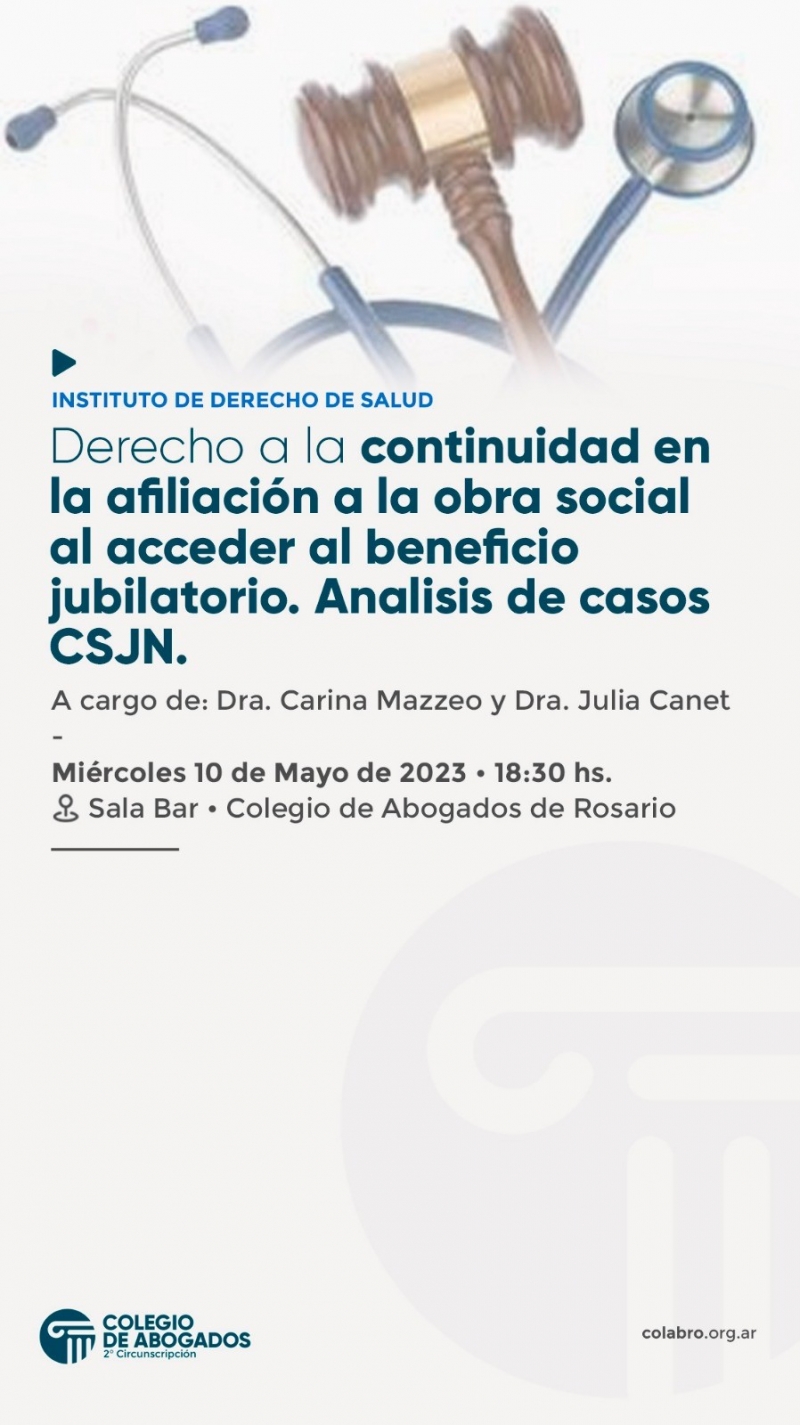 Derecho a la continuidad en la afiliación a la obra social al acceder al beneficio jubilatorio. Analisis de casos CSJN - 10/05/2023